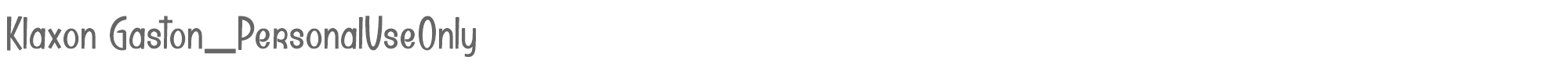 Sample characters Klaxon Gaston Font